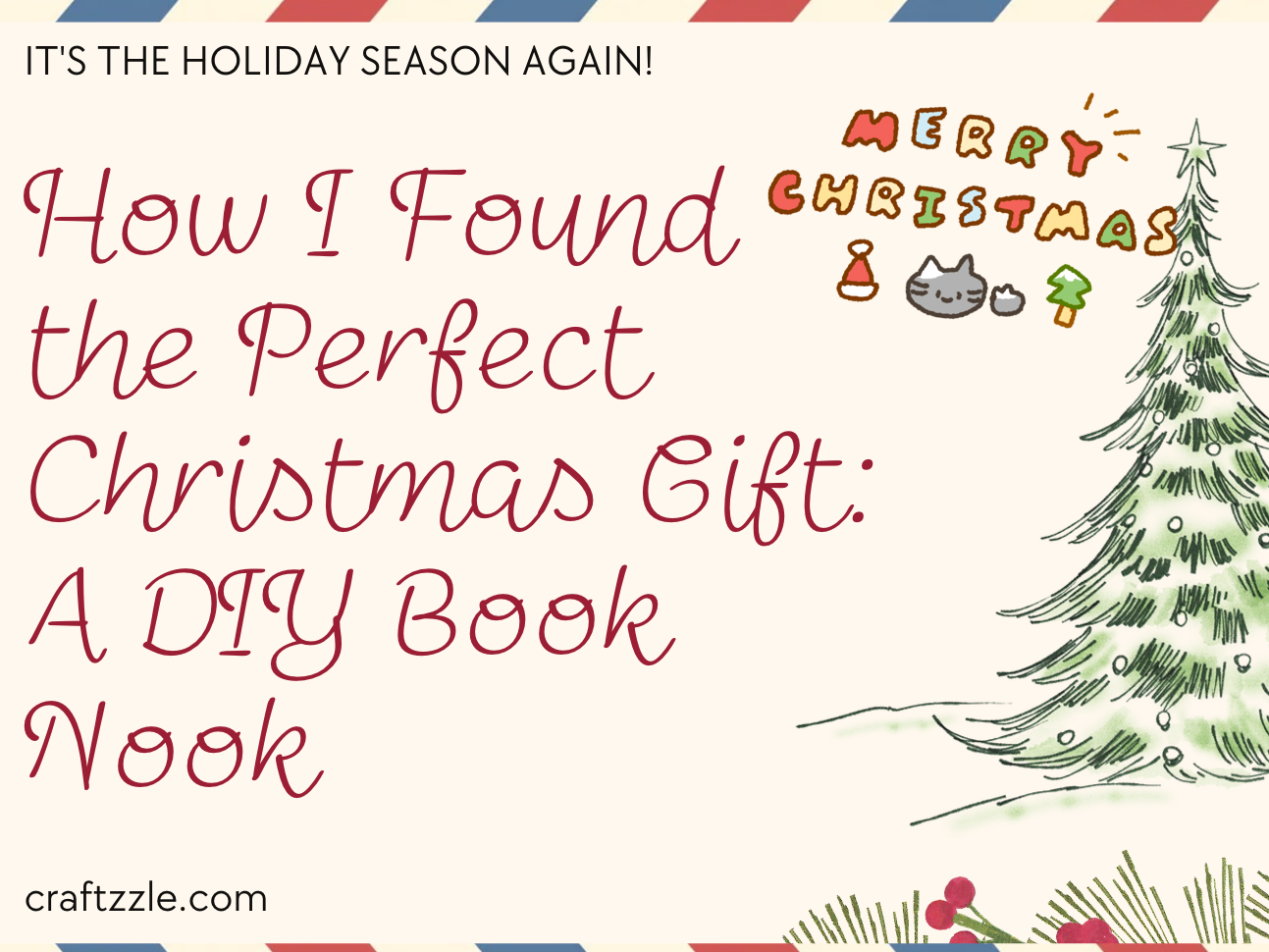 How I Found the Perfect Christmas Gift: A DIY Book Nook